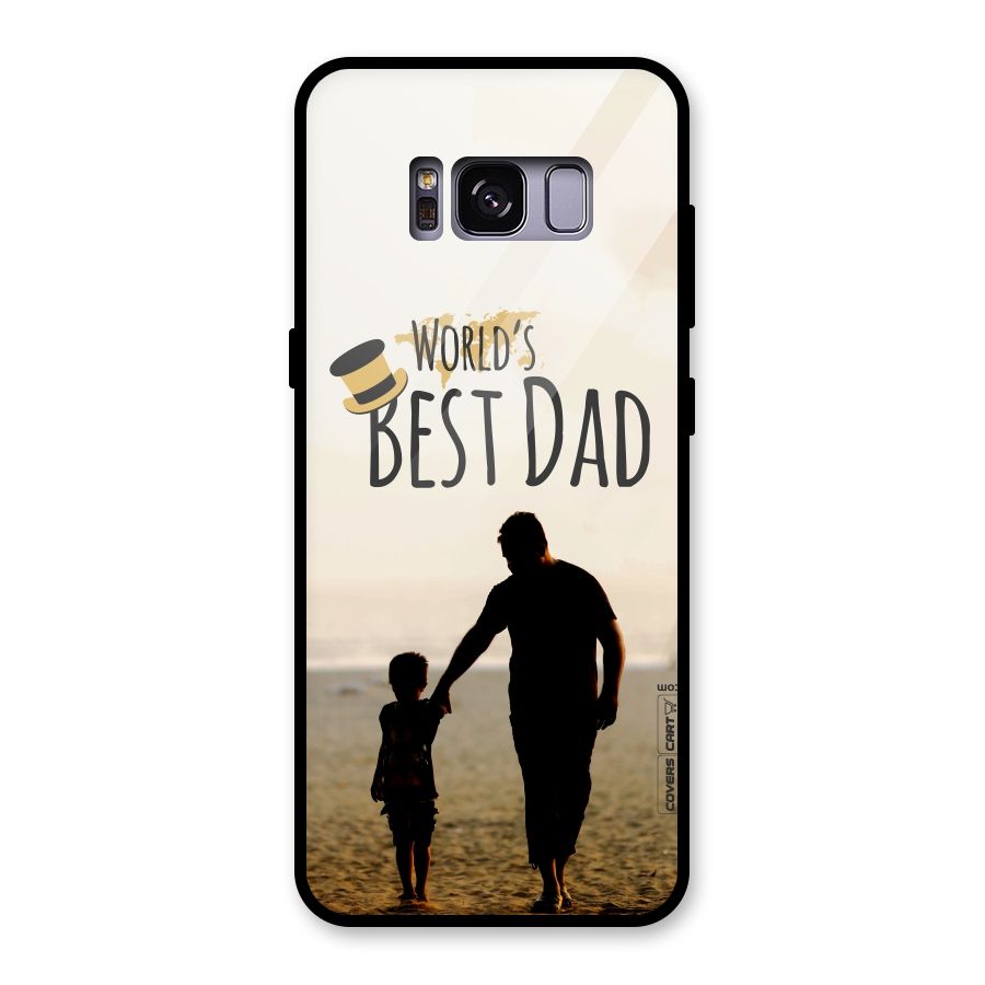 Worlds Best Dad Glass Back Case for Galaxy S8