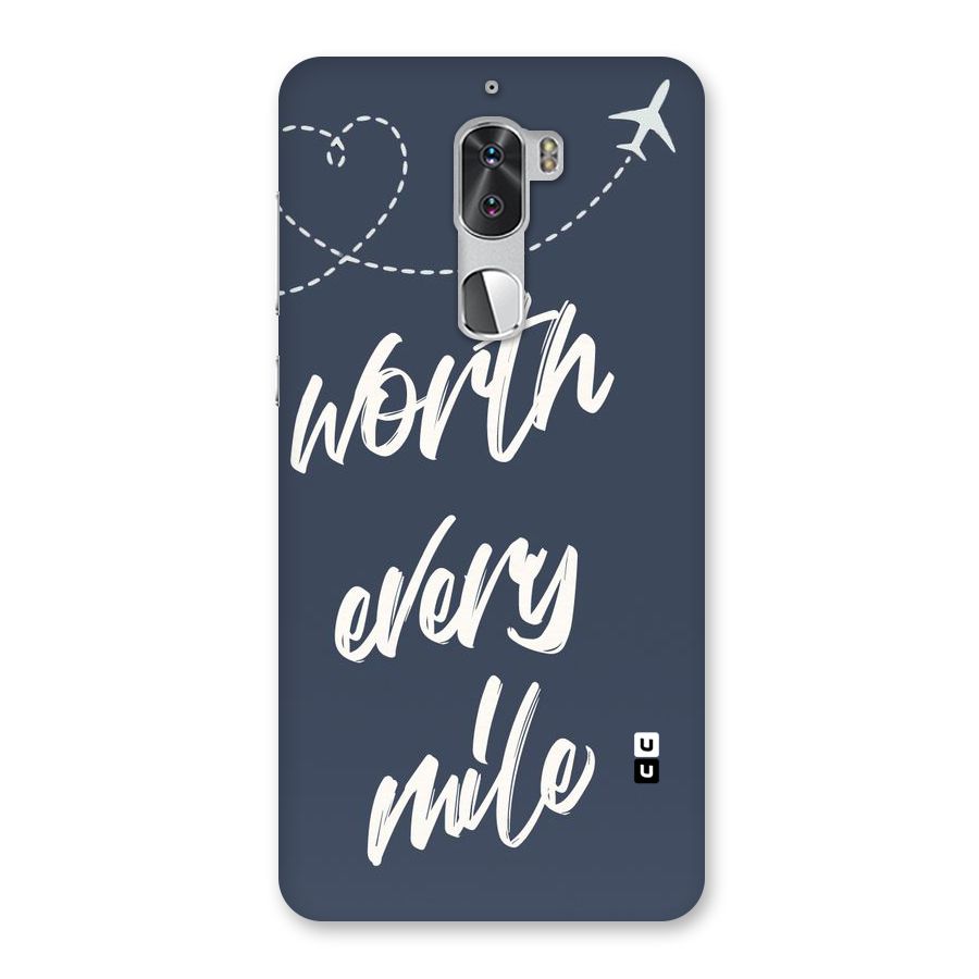 Worth Every Mile Back Case for Coolpad Cool 1