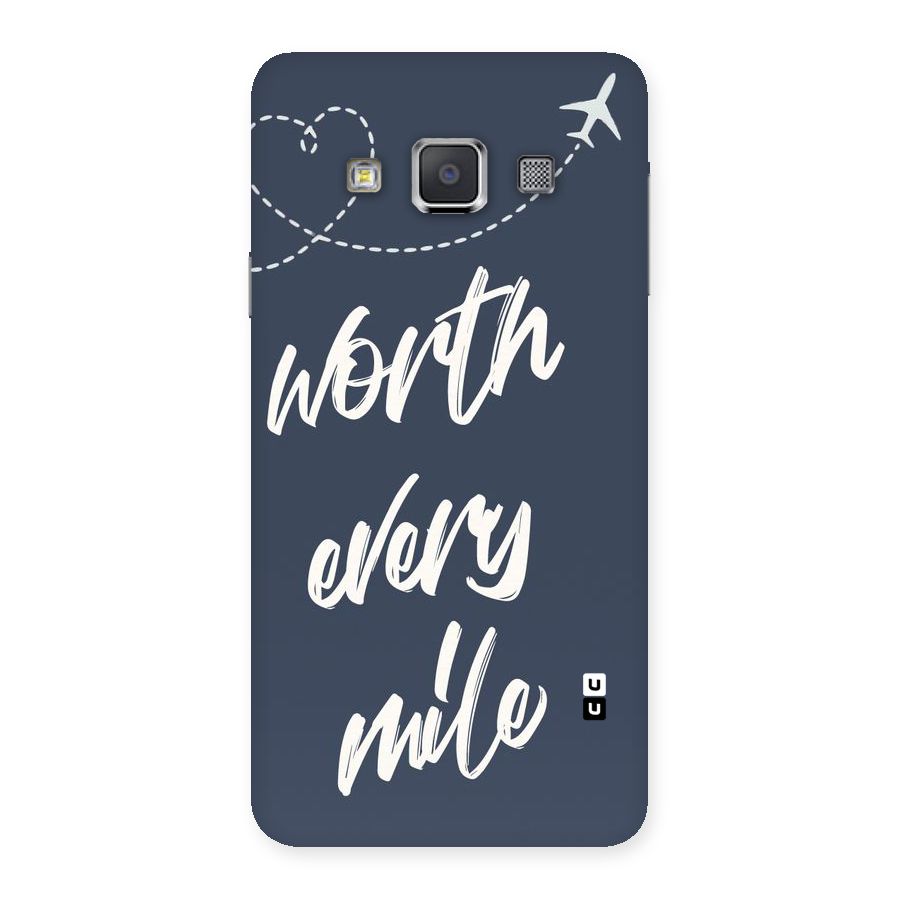 Worth Every Mile Back Case for Galaxy A3