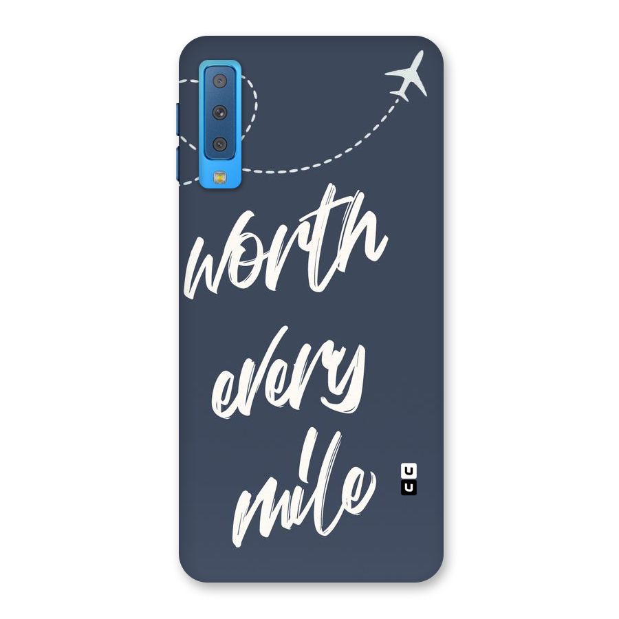 Worth Every Mile Back Case for Galaxy A7 (2018)