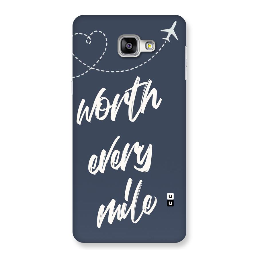 Worth Every Mile Back Case for Galaxy A9