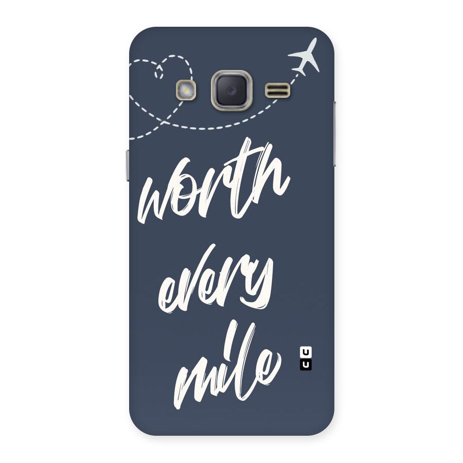 Worth Every Mile Back Case for Galaxy J2