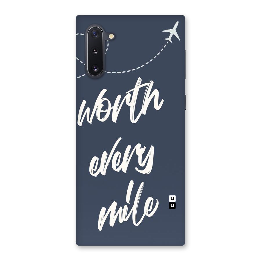 Worth Every Mile Back Case for Galaxy Note 10