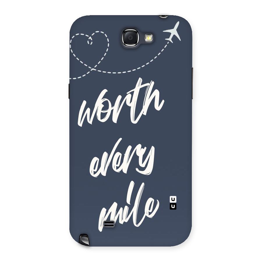 Worth Every Mile Back Case for Galaxy Note 2