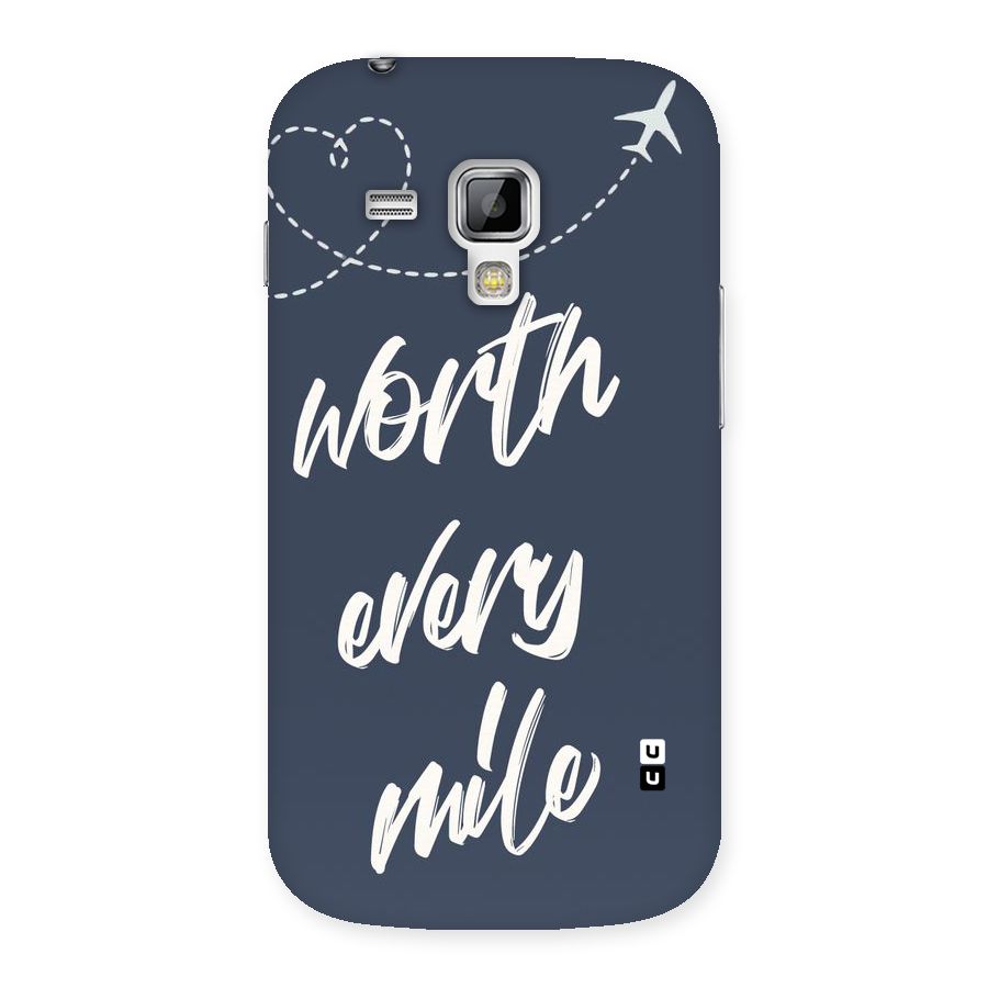 Worth Every Mile Back Case for Galaxy S Duos