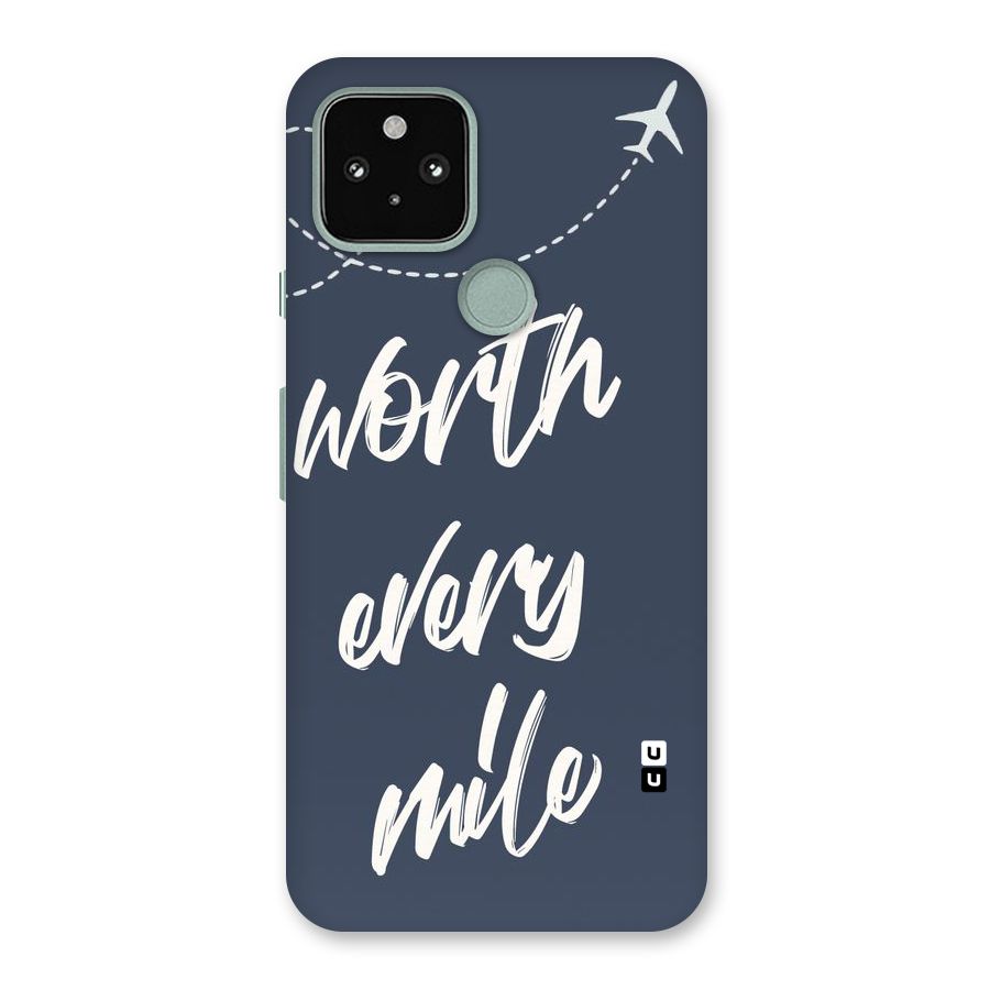 Worth Every Mile Back Case for Google Pixel 5