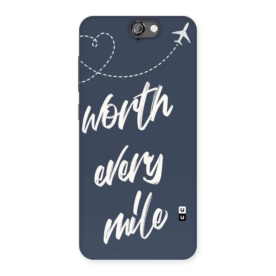 Worth Every Mile Back Case for HTC One A9