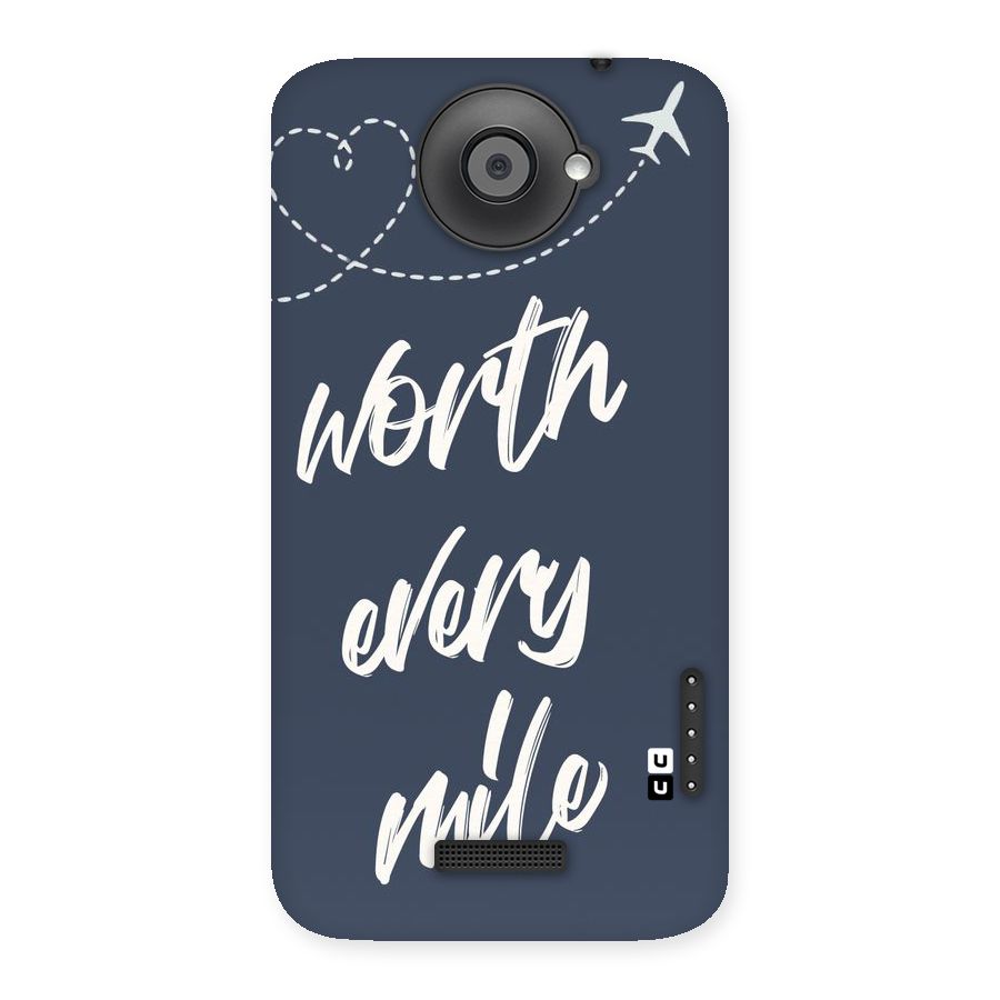 Worth Every Mile Back Case for HTC One X