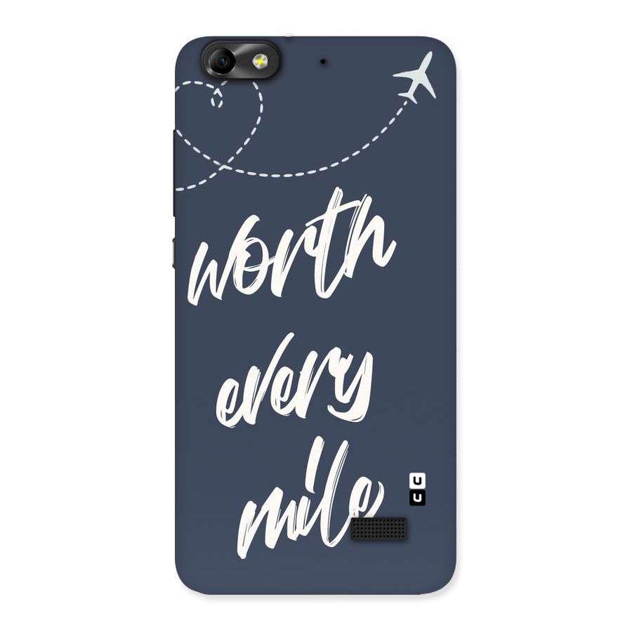 Worth Every Mile Back Case for Honor 4C