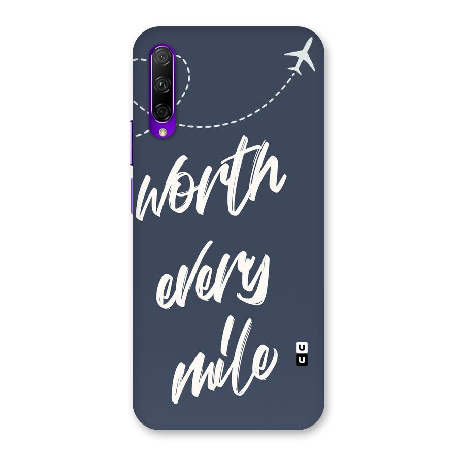 Worth Every Mile Back Case for Honor 9X Pro