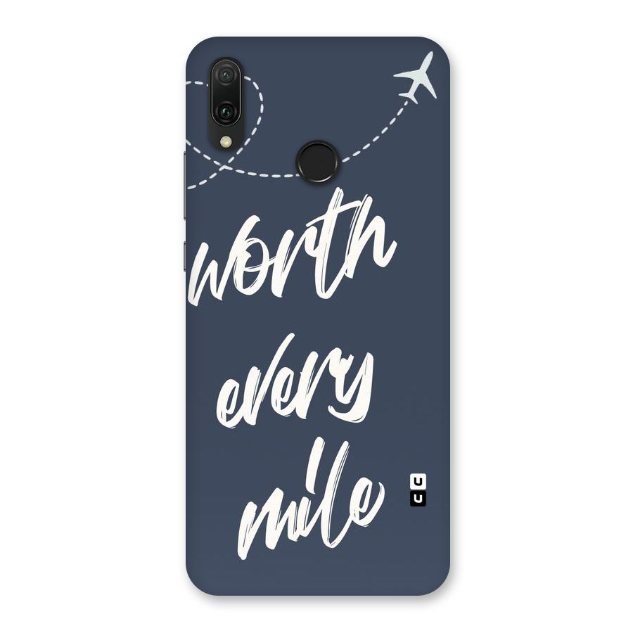 Worth Every Mile Back Case for Huawei Y9 (2019)