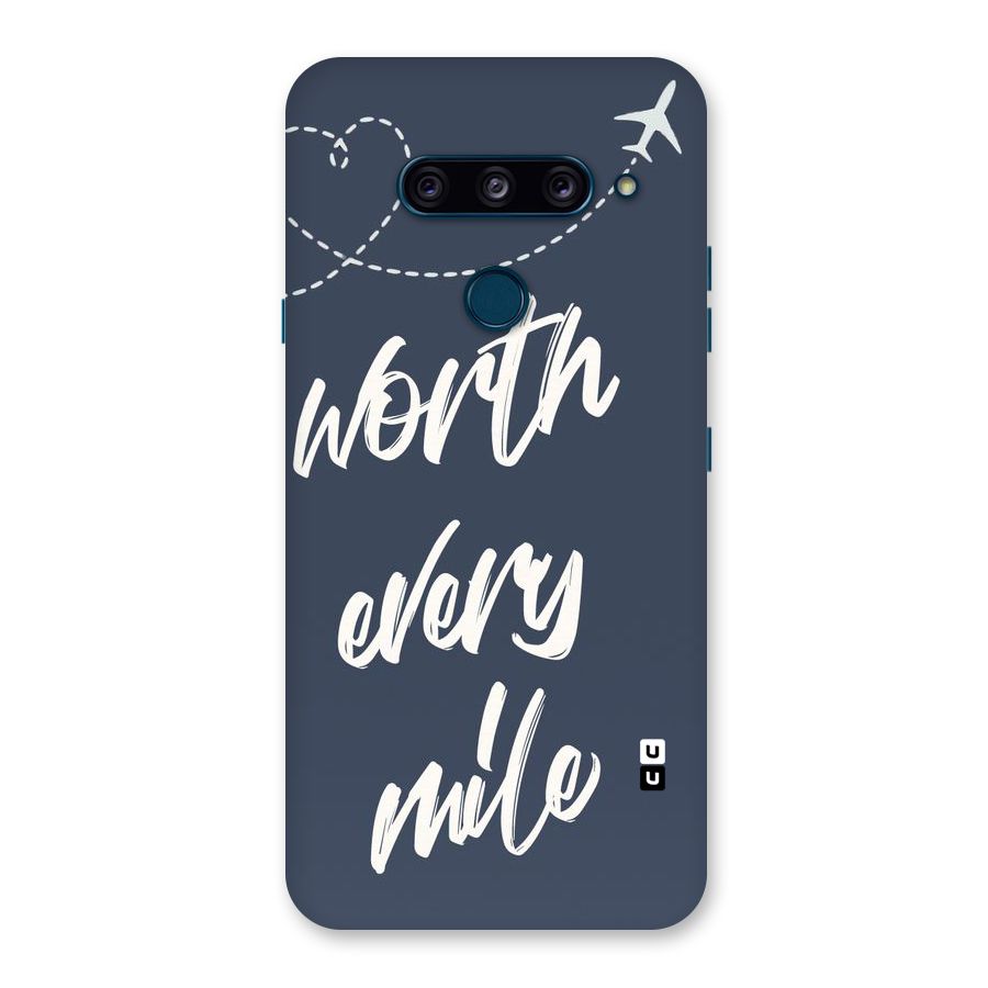 Worth Every Mile Back Case for LG  V40 ThinQ