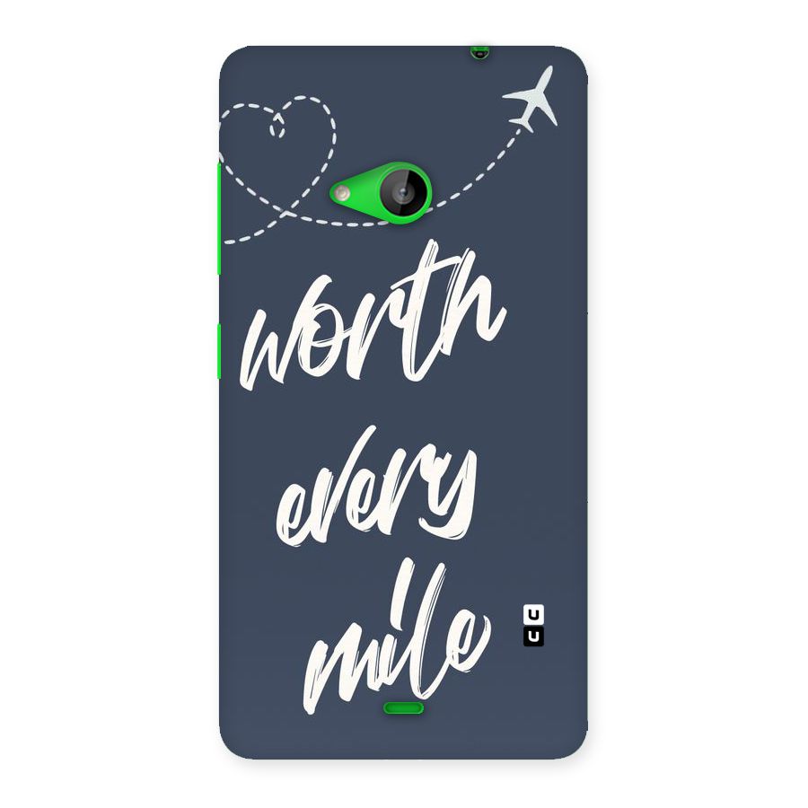 Worth Every Mile Back Case for Lumia 535