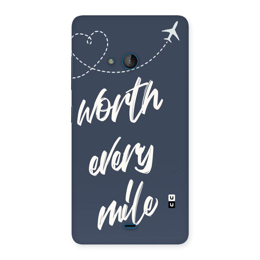 Worth Every Mile Back Case for Lumia 540