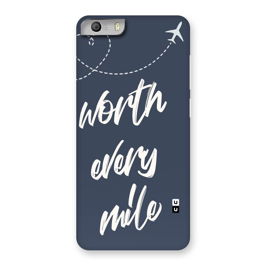 Worth Every Mile Back Case for Micromax Canvas Knight 2