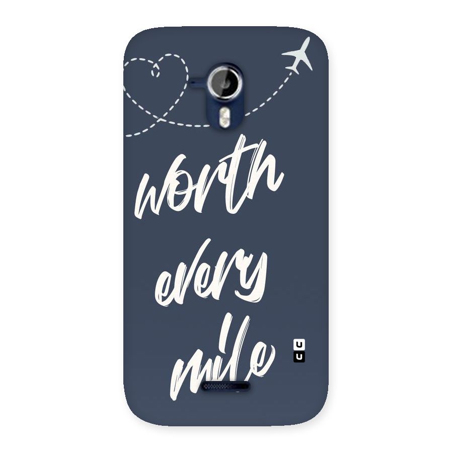 Worth Every Mile Back Case for Micromax Canvas Magnus A117