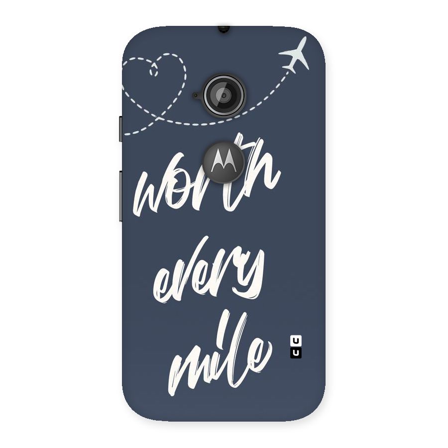 Worth Every Mile Back Case for Moto E 2nd Gen