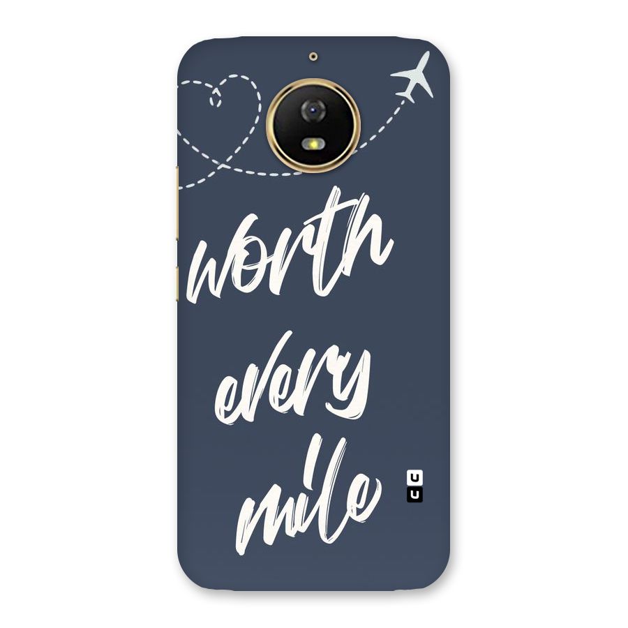 Worth Every Mile Back Case for Moto G5s