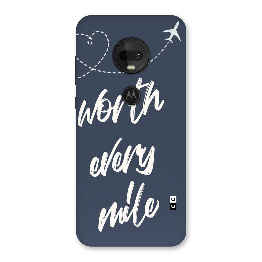 Worth Every Mile Back Case for Moto G7