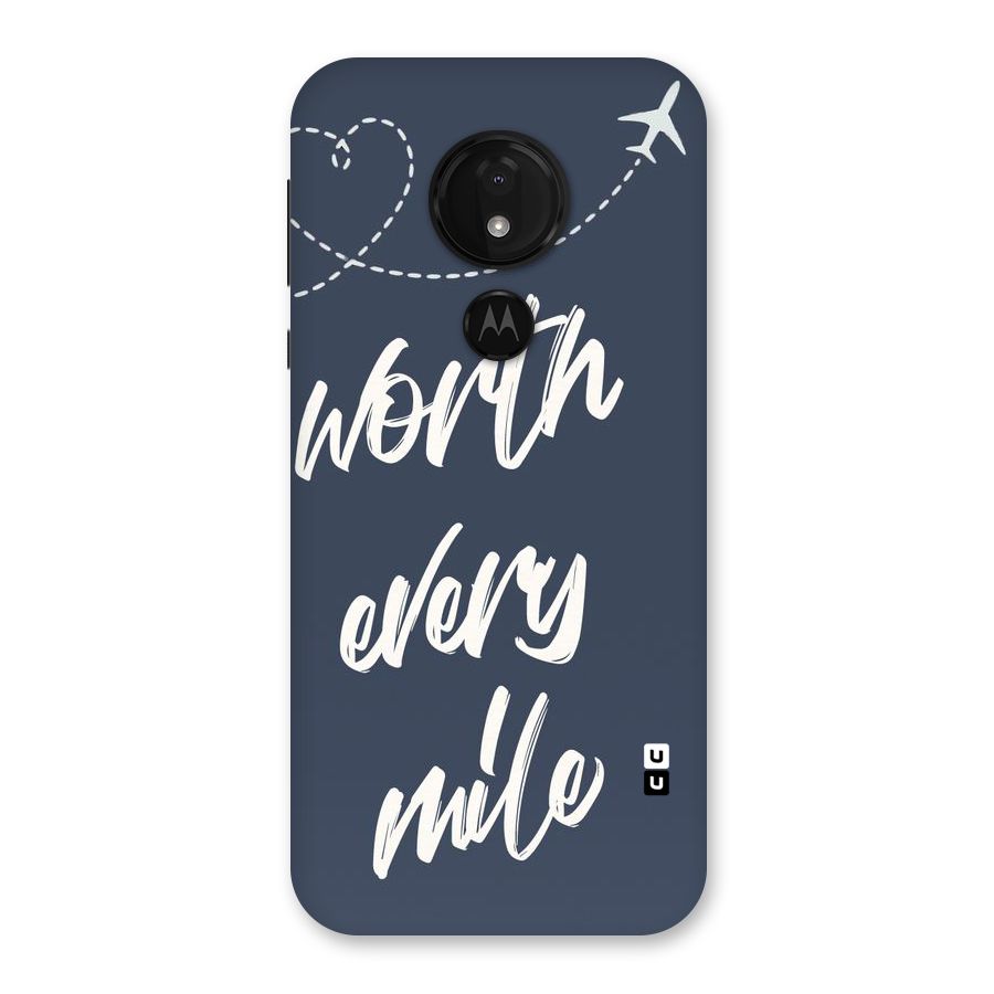 Worth Every Mile Back Case for Moto G7 Power