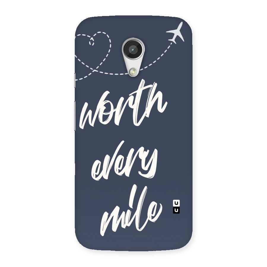 Worth Every Mile Back Case for Moto G 2nd Gen