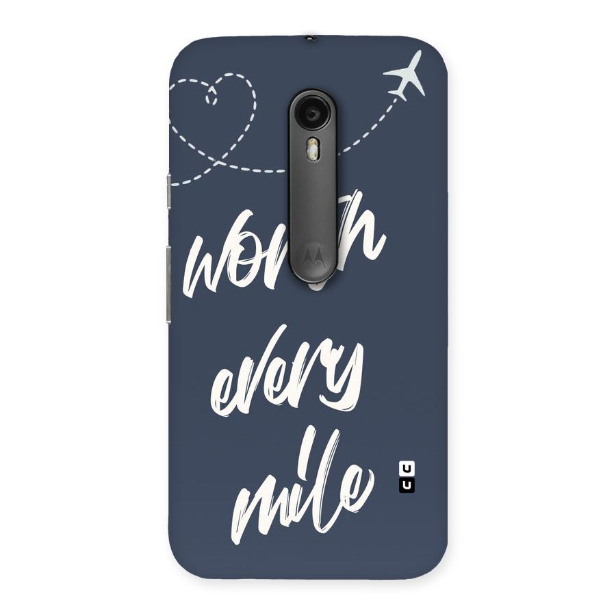 Worth Every Mile Back Case for Moto G Turbo
