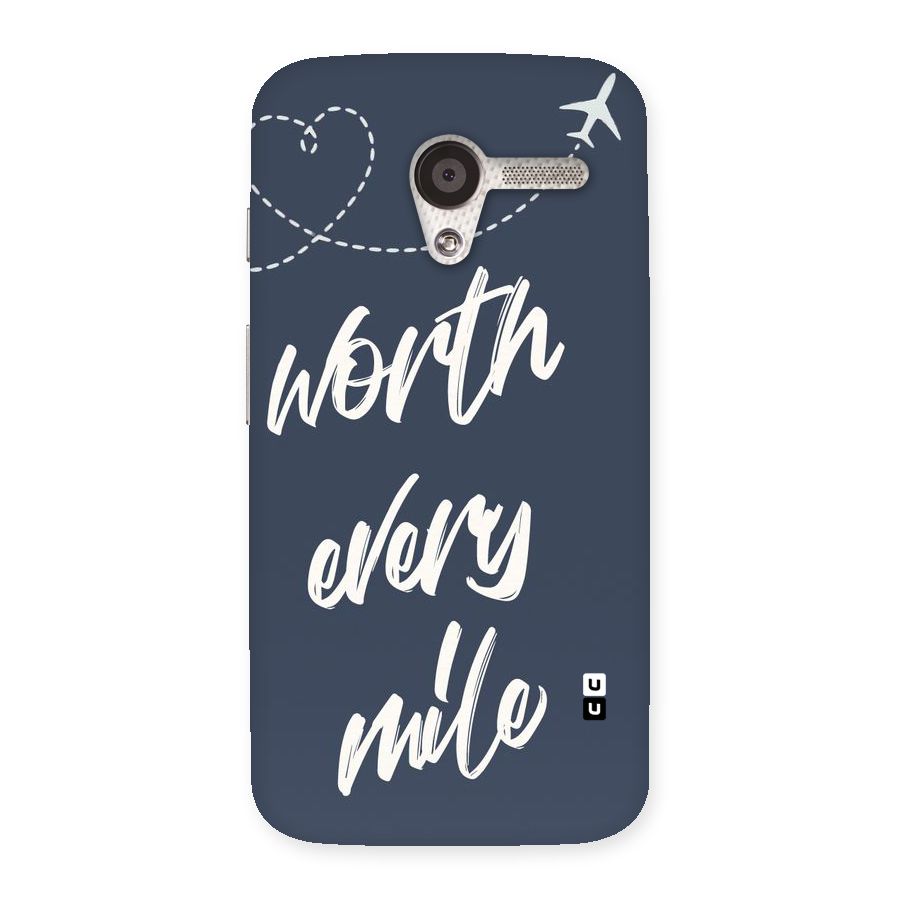 Worth Every Mile Back Case for Moto X