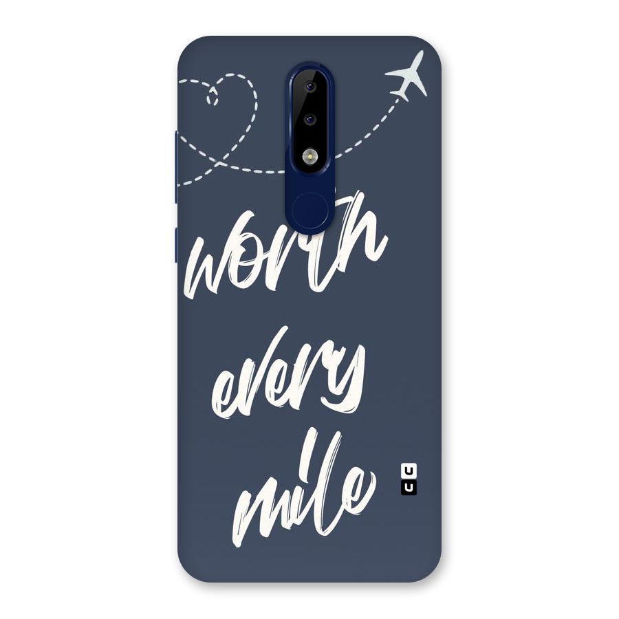 Worth Every Mile Back Case for Nokia 5.1 Plus