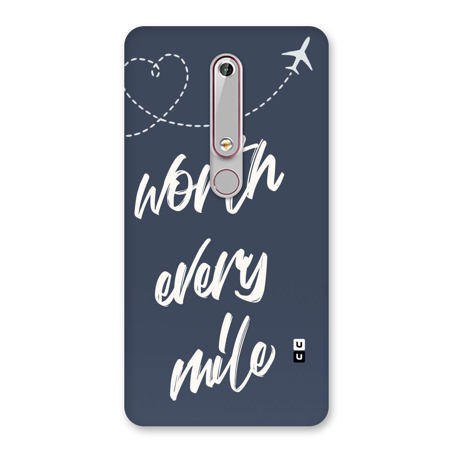 Worth Every Mile Back Case for Nokia 6.1