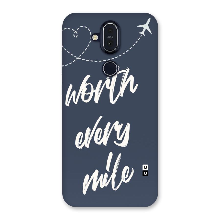 Worth Every Mile Back Case for Nokia 8.1