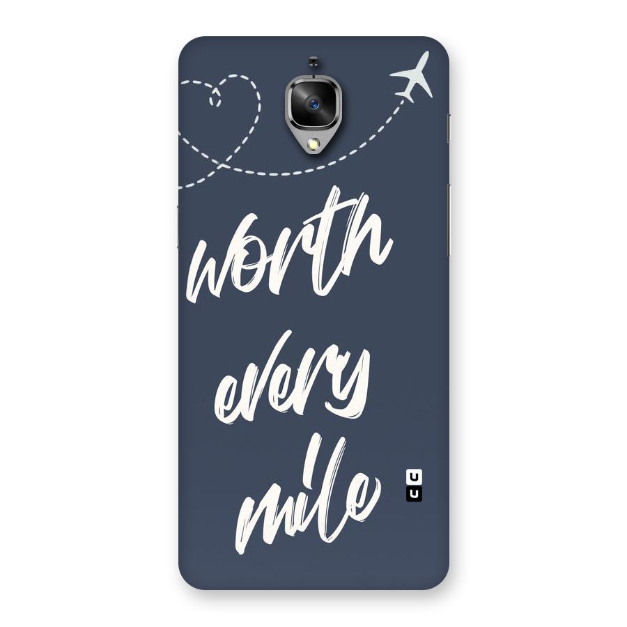 Worth Every Mile Back Case for OnePlus 3T