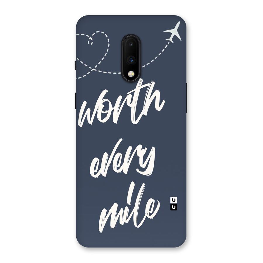 Worth Every Mile Back Case for OnePlus 7