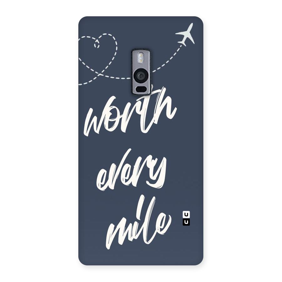 Worth Every Mile Back Case for OnePlus Two