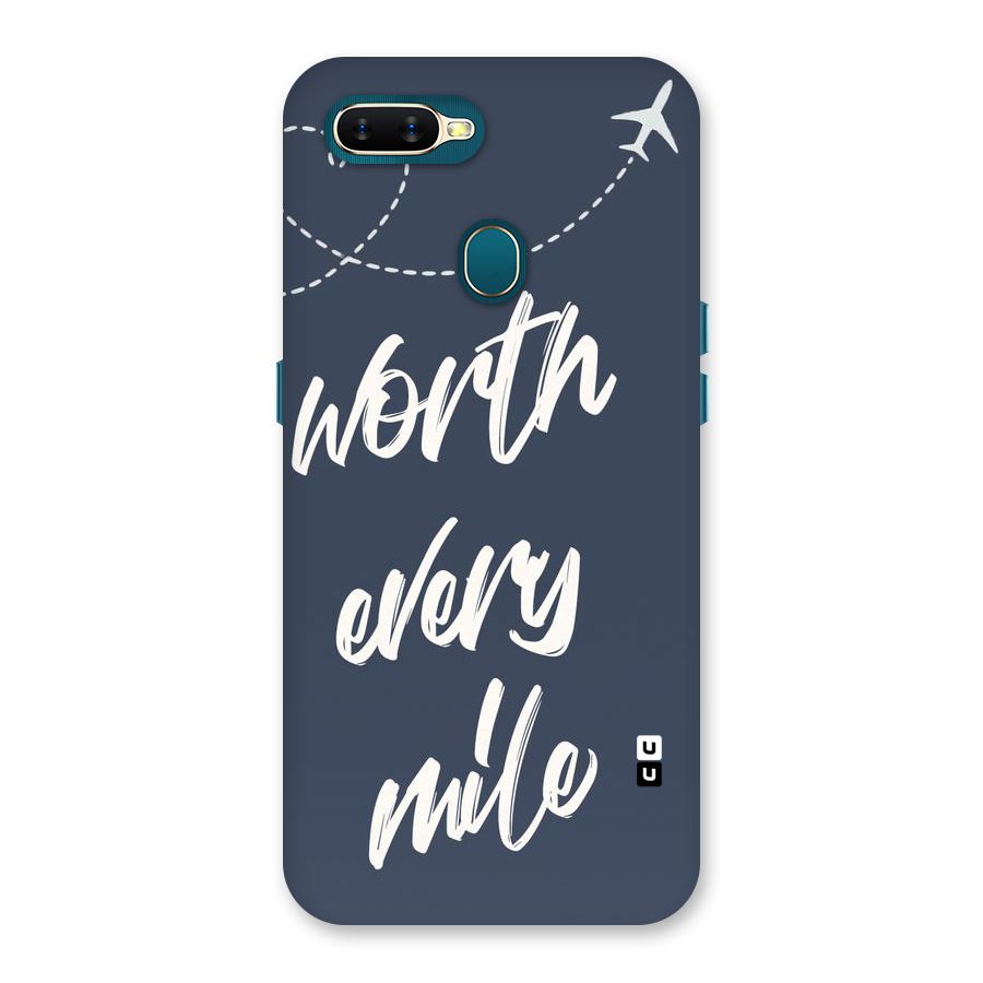 Worth Every Mile Back Case for Oppo A11k