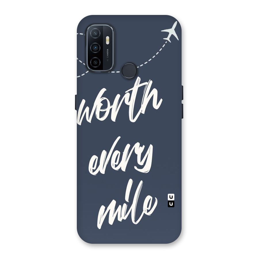 Worth Every Mile Back Case for Oppo A32