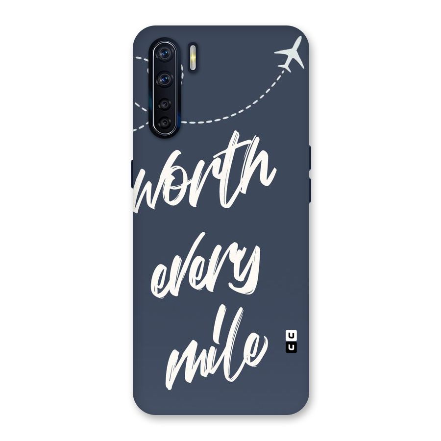 Worth Every Mile Back Case for Oppo F15