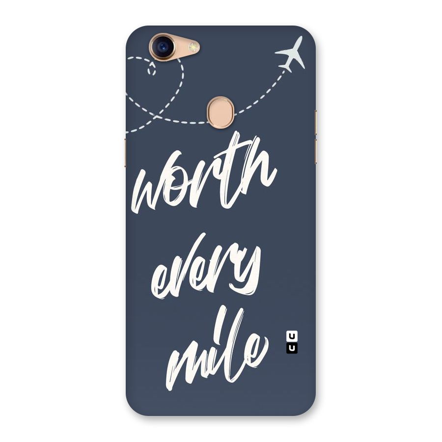 Worth Every Mile Back Case for Oppo F5