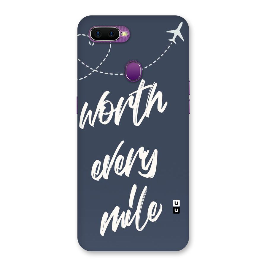 Worth Every Mile Back Case for Oppo F9
