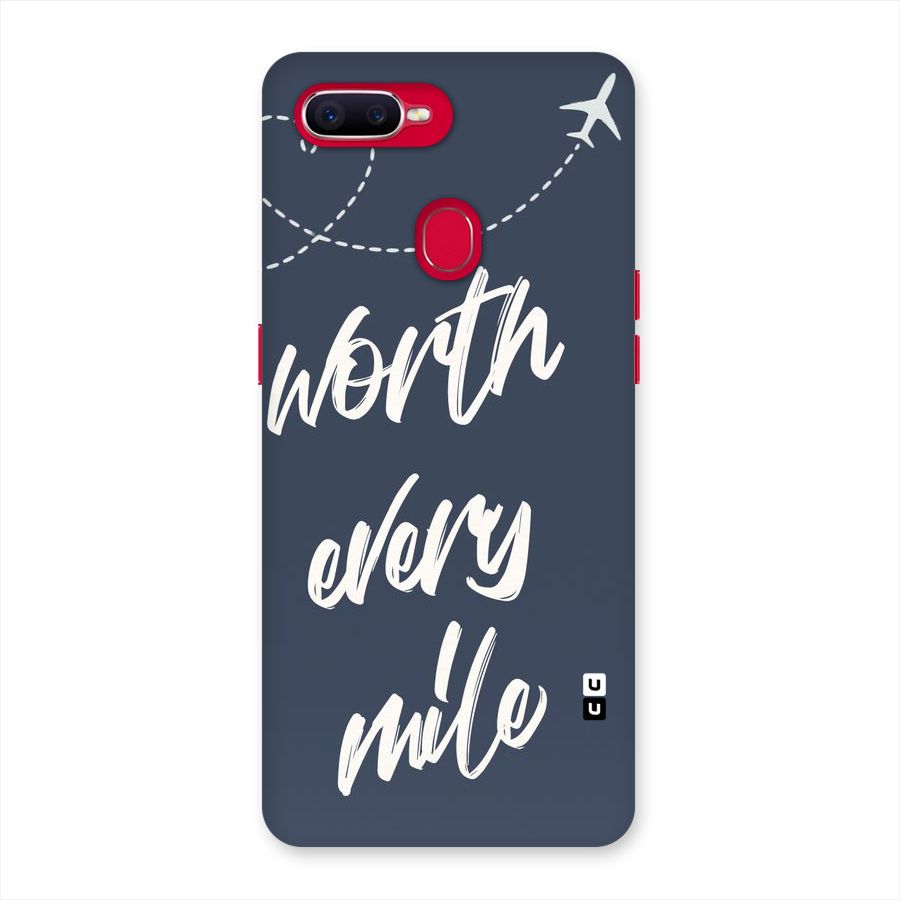 Worth Every Mile Back Case for Oppo F9 Pro