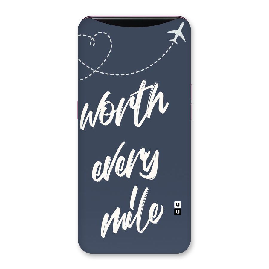 Worth Every Mile Back Case for Oppo Find X
