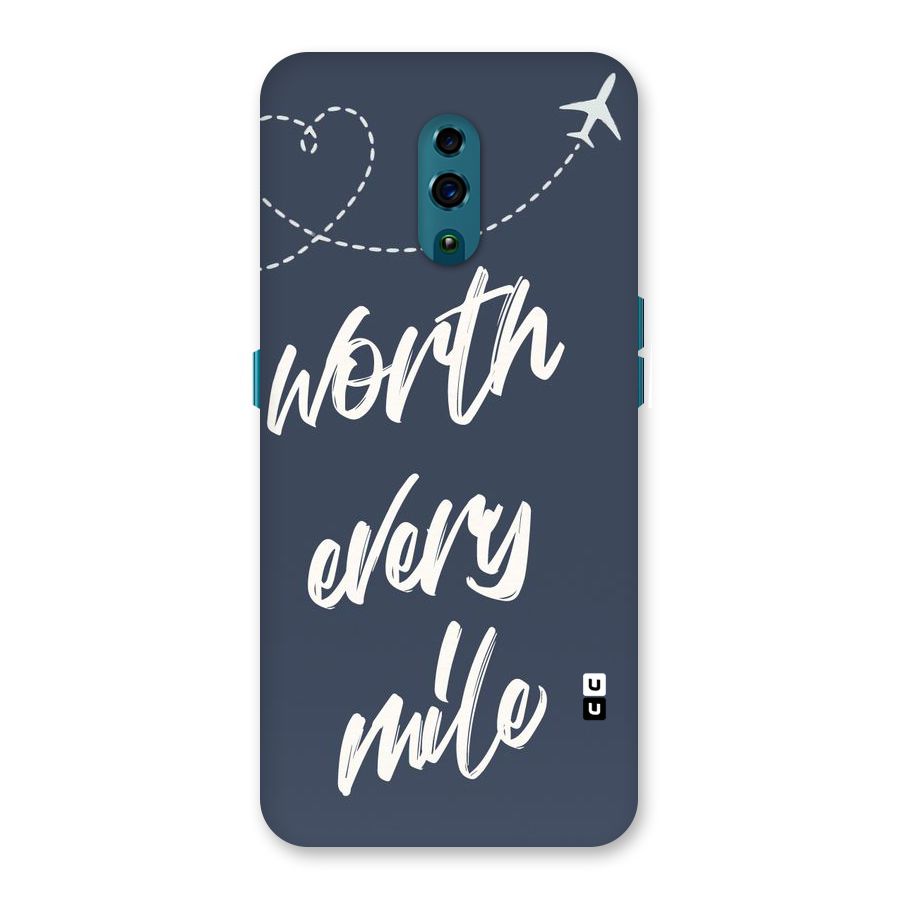 Worth Every Mile Back Case for Oppo Reno