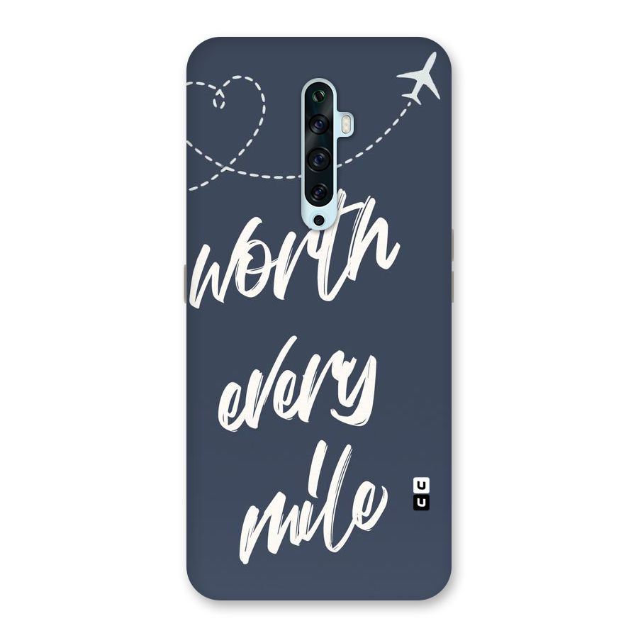 Worth Every Mile Back Case for Oppo Reno2 Z