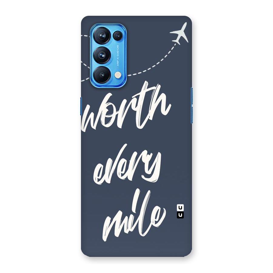 Worth Every Mile Back Case for Oppo Reno5 Pro 5G