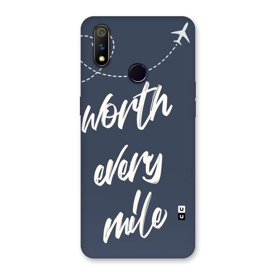 Worth Every Mile Back Case for Realme 3 Pro
