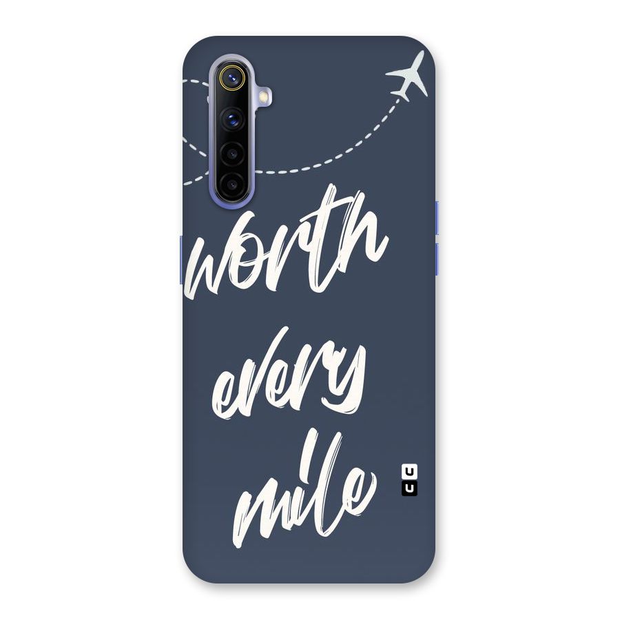 Worth Every Mile Back Case for Realme 6