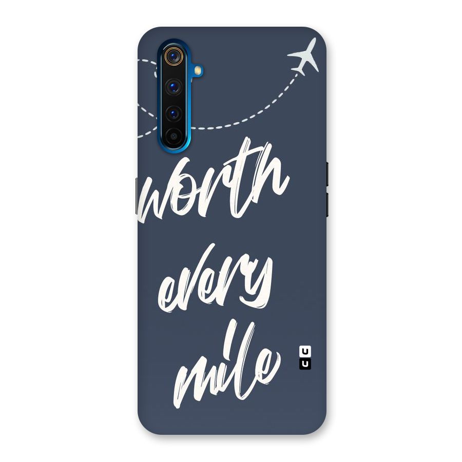 Worth Every Mile Back Case for Realme 6 Pro