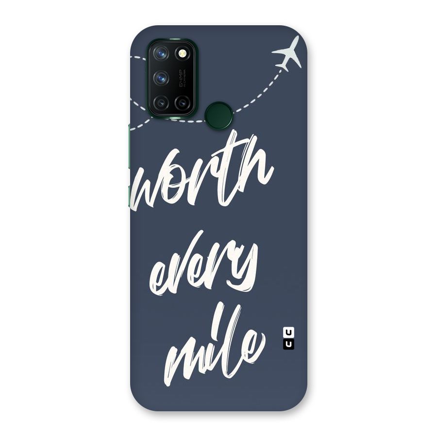 Worth Every Mile Back Case for Realme 7i