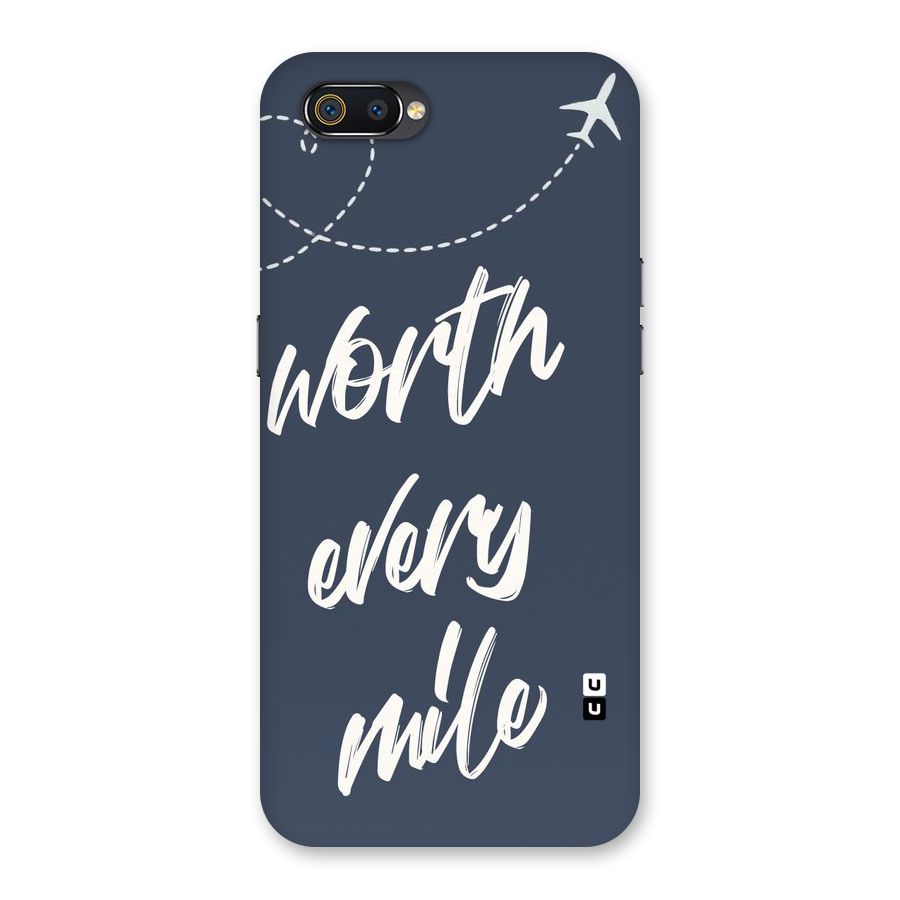 Worth Every Mile Back Case for Realme C2