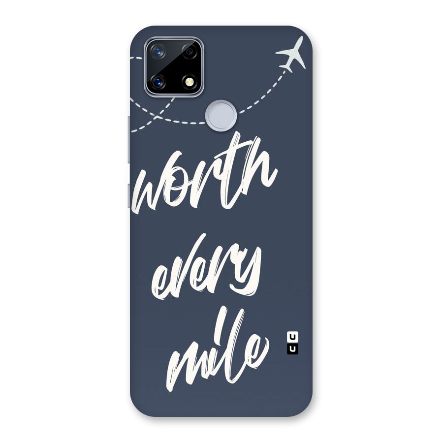 Worth Every Mile Back Case for Realme Narzo 20