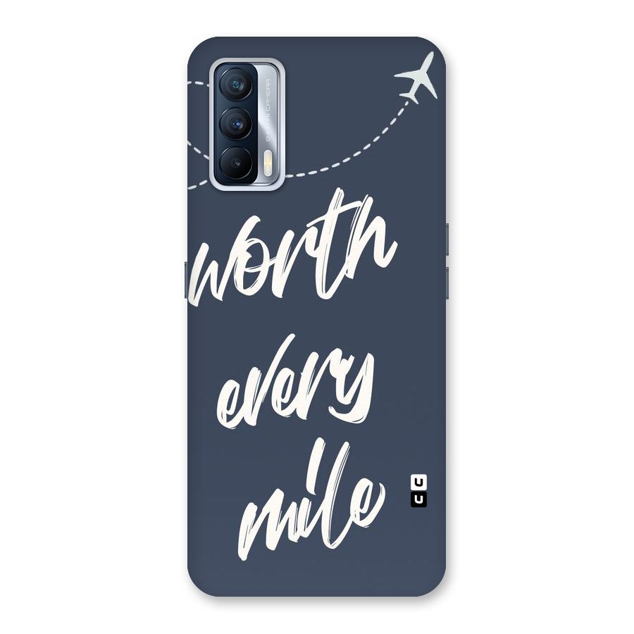 Worth Every Mile Back Case for Realme X7